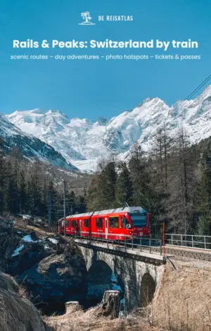 Rails & Peaks Switzerland by train